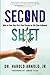 Second Shift: How to Grow Your Part-Time Passion to Full-Time Influence