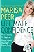 Ultimate Confidence: The Secrets to Feeling Great About Yourself Every Day