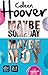 Maybe Someday / Maybe Not (Maybe, #1-1.5)