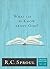 What Can We Know about God? by R.C. Sproul