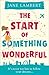 The Start of Something Wonderful