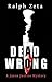 Dead Wrong (Jason Justice Mystery Book 2)
