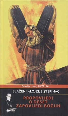 Propovijedi o Deset zapovijedi Božjih (Hardcover)