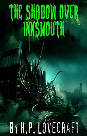 The Shadow Over Innsmouth