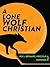 A Lone wolf Christian by Rev. Jonah Bernard