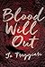 Blood Will Out