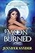 Moon Burned (Mirror Lake Wo...