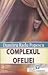Complexul Ofeliei (Romanian Edition)