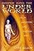 Deeper Into the Underworld:...