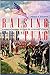 Raising the Flag: America's...
