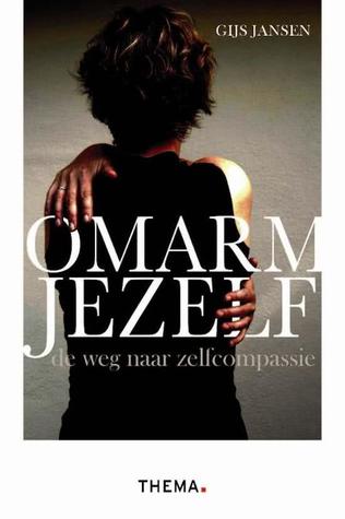 Omarm jezelf (Paperback)