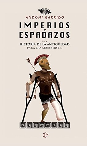 Imperios y espadazos (Kindle Edition)