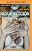 Resurrección by Ivan Mourin