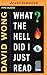 What the Hell Did I Just Read (John Dies at the End, 3)