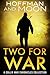 Two for War by W.C. Hoffman