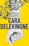 Mirror Mirror by Cara Delevingne