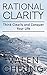 Rational Clarity: Think Cle...