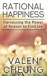 Book cover for Rational Happiness: Harnessing the Power of Reason to Find Joy