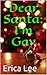 Dear Santa: I'm Gay