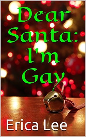 Dear Santa: I'm Gay