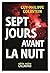 Sept jours avant la Nuit by Guy-Philippe Goldstein