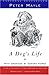 A Dog's Life by Peter Mayle