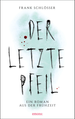 Der letzte Pfeil
