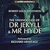 The Strange Case of Dr Jekyll and Mr Hyde by Robert Louis Stevenson