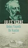 On Beş Yaşında Bir Kaptan - 2. Cilt