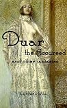 Duar the Accursed and other Fantasies by Clifford Ball