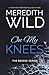 On My Knees (Bridge, #1)