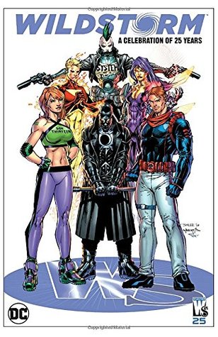 WildStorm: A Celebration of 25 Years (Hardcover)
