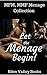 Let the Menage Begin by Eden Valley Books