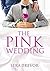 The Pink Wedding (The Troll Whisperer, #1.5)