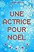 Une actrice pour Noël