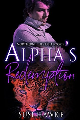 Alpha's Redemption (Northern Pines Den, #5)