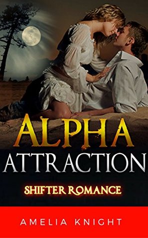 Alpha Attraction (Kindle Edition)