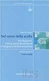 Nel cuore della scelta: Kierkegaard, l'etica senza fondamenti e l'angoscia della formazione