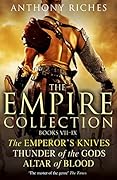 The Empire Collection Volume III: The Emperor's Knives, Thunder of the Gods, Altar of Blood