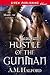 Hustle of the Gunman (Galax...