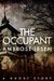 The Occupant (Afterlife Investigations, #3)