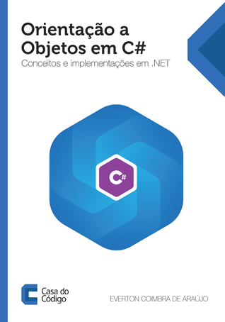 Orientação a Objetos em C#: Conceitos e implementações em .NET (Paperback)