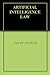 ARTIFICIAL INTELLIGENCE LAW