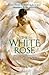 The White Rose (The Lone City, #2)