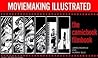 Moviemaking illustrated;: The comicbook filmbook Moviemaking illustrated;: The comicbook filmbook