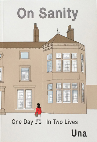 On Sanity: One Day In Two Lives