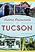 Historic Restaurants of Tucson