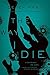 The Way I Die (Silver Bear #5)