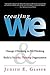 Creating WE: Change I-Thinking to WE-Thinking; Build a Healthy, Thriving Organization
