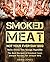 Smoked Meat: Not Your Every...